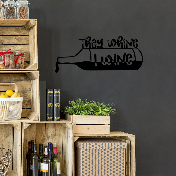 Decoratiune de Perete din Metal  Asi Home They Whine I Wine, 67 x 28 cm